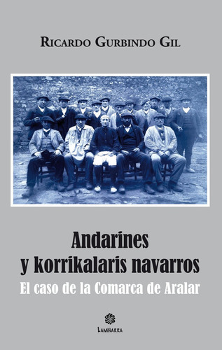 Andarines Y Korrikalaris Navarros, De Gurbindo Gil, Ricardo. Editorial Lamiñarra, Tapa Blanda En Español