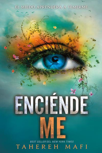 Libro Enciéndeme - Tahereh Mafi - Puck