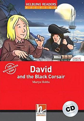 David And The Black Corsair - With Audio Cd - Level 3: Helbling Red Series, De Hobbs, Martyn., Vol. 1. Editorial Helbling Languages ***, Capa Mole, Edição 2016-05-19 00:00:00 Em Inglês