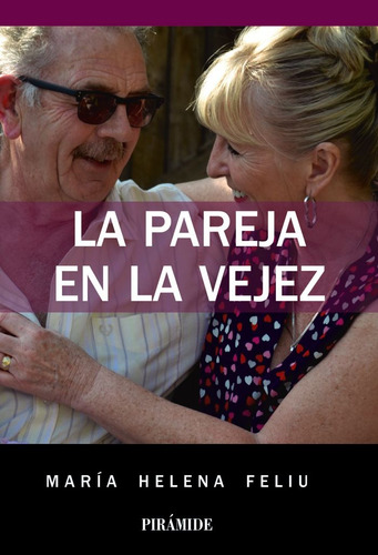 La Pareja En La Vejez (libro Original)