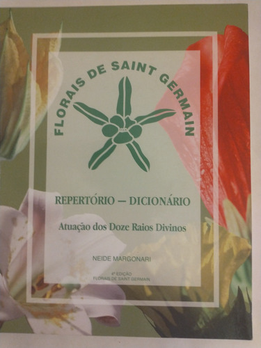 Flores. Florais De Dain Germain En Portugués 