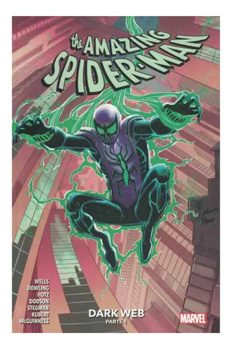 THE AMAZING SPIDERMAN VOL°6: DARK WEB - PARTE 1, de Zeb Wells. THE AMAZING SPIDERMAN, vol. 6. Editorial PANINI COMICS, tapa blanda en inglés, 2024