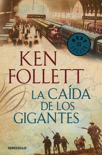 Libro La Caida De Los Gigantes - Follett, Ken