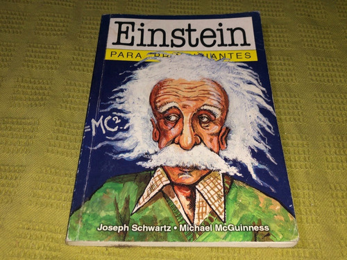 Einstein Para Principiantes - Schwartz Y Mcguinness 