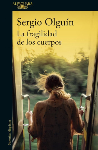 Libro Fragilidad De Los Cuerpos, La - Olguin, Sergio