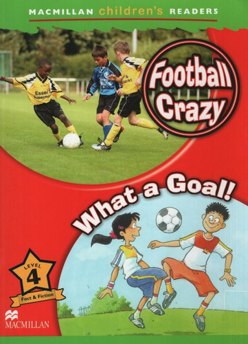 Football Crazy - Macmillan Children Readers 4