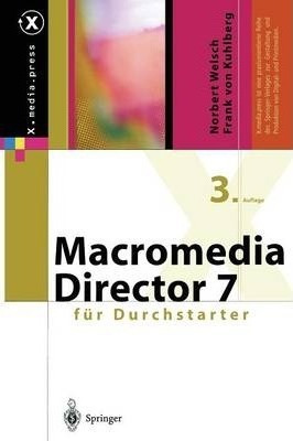 Macromedia Director Fur Durchstarter - Norbert Welsch