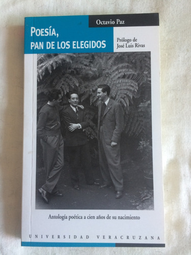 ¡ni Me Lo Digas! Lees A Paz Poesía Pan De Los Elegidos. 