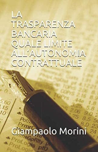 Libro: La Trasparenza Bancaria Quale Limite Allautonomia Co