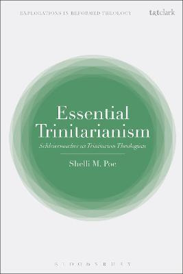 Libro Essential Trinitarianism - Shelli M. Poe