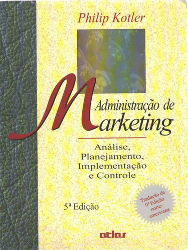 Administração De Marketing - Philip Kotler