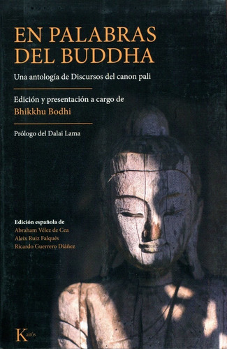 En Palabras Del Buddha . Una Antologia De Discursos Del Cano