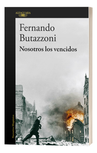 Libro: Nosotros Los Vencidos / Fernando Butazzoni