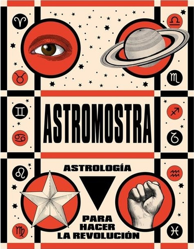 Libro Astrologia Para Hacer La Revolucion - Astromostra