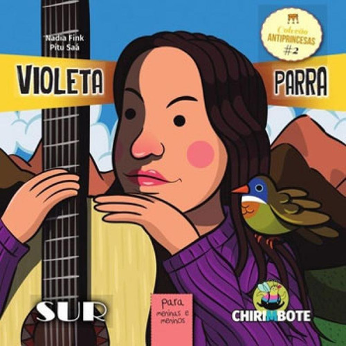 Violeta Parra - Coleçao Antiprincesas