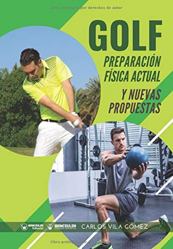 Libro: Golf: Preparación Física Actual Y Nuevas Propuestas (