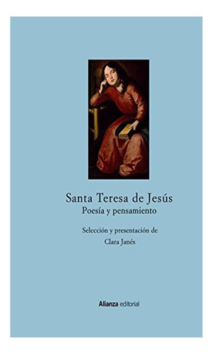 Poesía Y Pensamiento: Antología - Santa Teresa De Jesús Ram