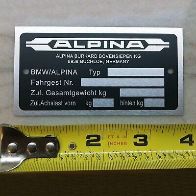 Alpina Custom Id Plate Vehicle Serial Number # Data Tag  Tpd
