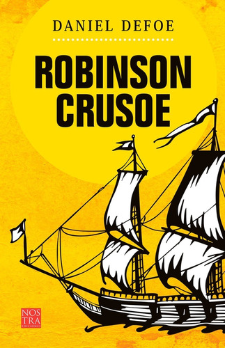 Imagen 1 de 2 de Robinson Crusoe, Pasta Rústica.