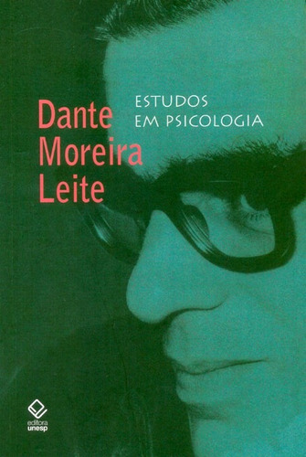 Estudos em psicologia, de Leite, Dante Moreira. Fundação Editora da Unesp, capa mole em português, 2010