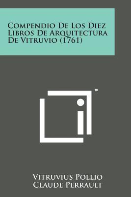 Libro Compendio De Los Diez Libros De Arquitectura De Vit...