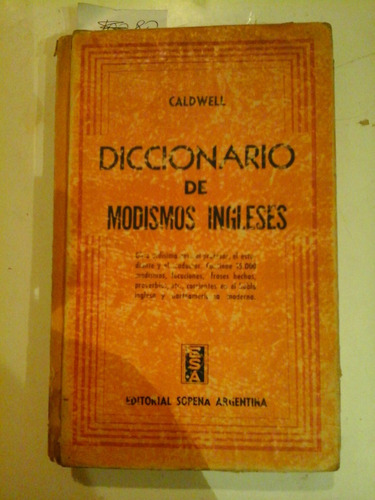 * Diccionario De Modismos Ingleses - Caldwell -  L069b