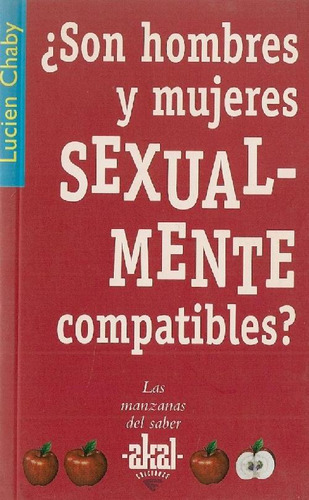 Libro ¿son Hombres Y Mujeres Sexualmente Compatibles? De Luc