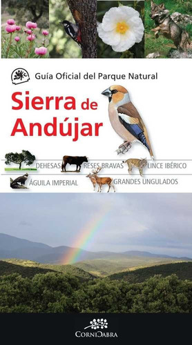 Libro Guia Oficial Del Parque Natural Sierra De Andujar