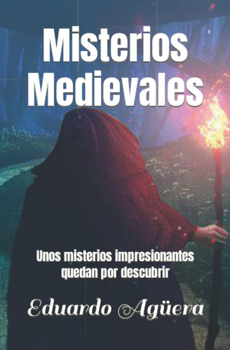 Libro: Misterios Medievales: Unos Misterios Impresionantes Q