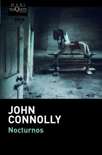 Nocturnos, De Nolly, John. Editorial Maxi-tusquets, Tapa Blanda En Español