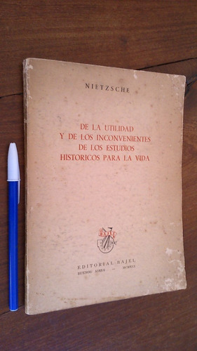 Utilidad Inconvenientes Estudios Históricos Vida, Nietzsche