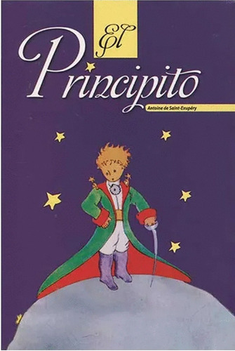 El Principito:  Antoine De Saint-exupéry -ilustrado T. Dura-