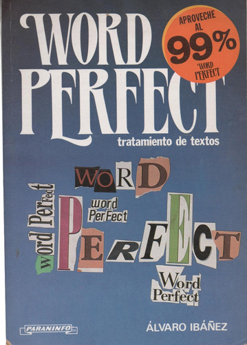 Word Perfect. Tratamiento De Textos. Álvaro Ibáñez