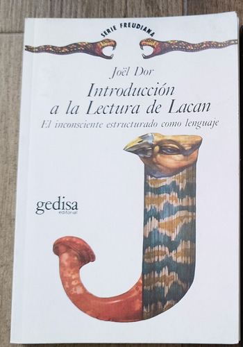 J. D. Nasio Intro A La Lectura De Lacan.  Libro Como Nuevo!!