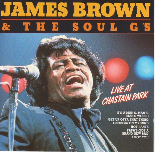 James Brown & The Soul G's Live At Chastain Park Cd