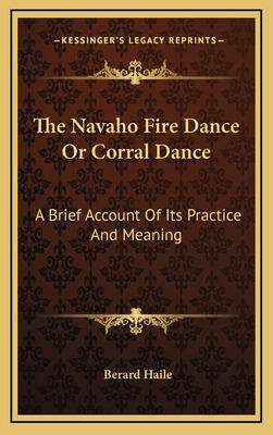 Libro The Navaho Fire Dance Or Corral Dance: A Brief Acco...