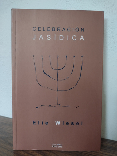 Celebración Jasidica Elie Wiesel 