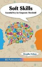 Libro Soft Skills : Essential Key For Corporate Threshold...