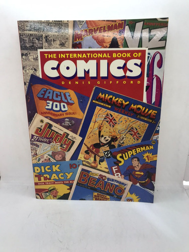 The International Book Of Comics - Dennis Gifford (usado) 