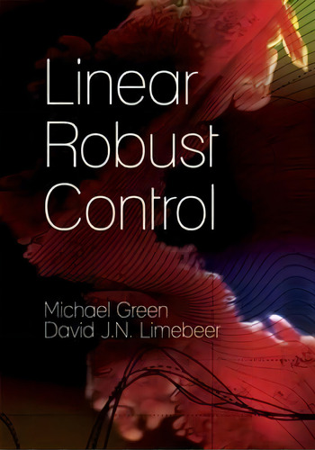 Linear Robust Control, De Michael Green. Editorial Dover Publications Inc., Tapa Blanda En Inglés