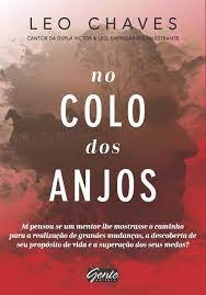 Livro No Colo Dos Anjos - Leo Chaves [2017]