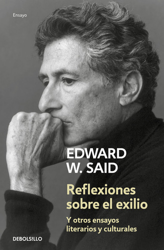 Reflexiones Sobre El Exilio - Said, Edward