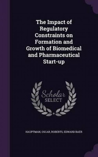 Libro The Impact Of Regulatory Constraints On Formation A...