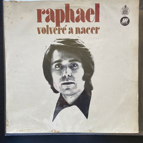 Vinilo Raphael Volvere A Nacer Che Discos (Usado)