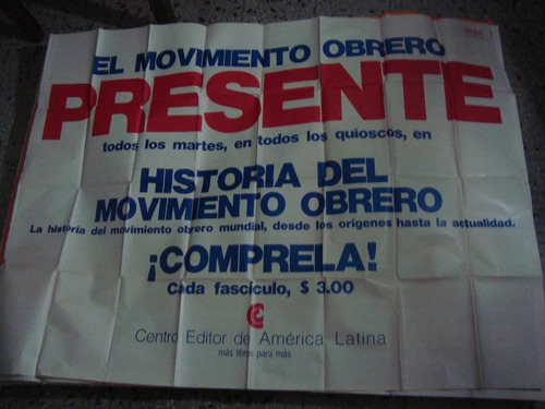 Afiche Orig De Calle Historia Del Movimiento Obrero 110x145