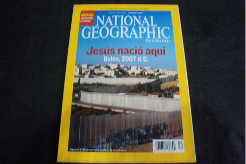 Revista National Geographic (dic 01) Belen 2007 Dc