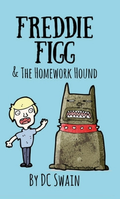 Libro Freddie Figg & The Homework Hound - Swain, Dc