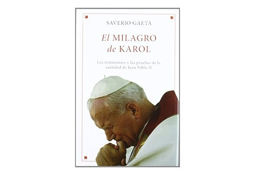 El Milagro De Karol - Esfera De Los Libros 