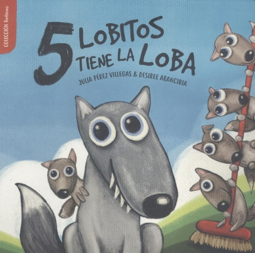 Libro - 5 Lobitos Tiene La Loba 