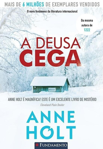 A Deusa Cega, De Holt, Anne. Editora Fundamento, Capa Mole, Edição 1 Em Português, 2013